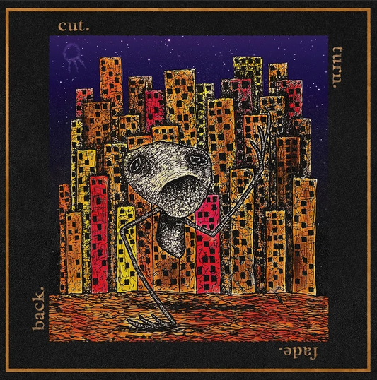 Cut.Turn.Fade.Back Vinyl